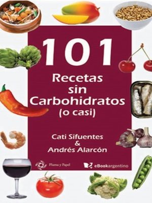 cover image of 101 recetas sin carbohidratos (o casi)